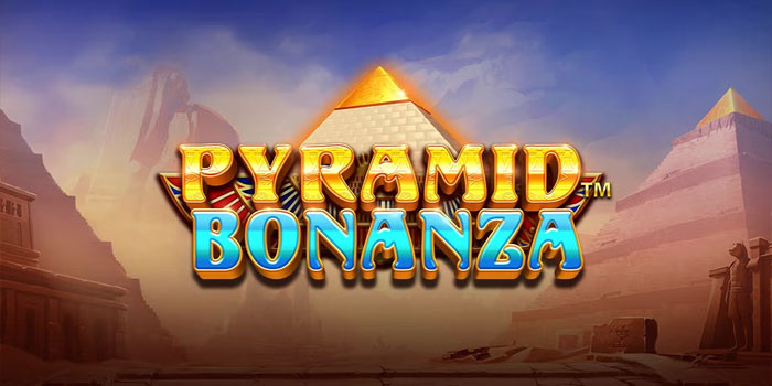 Panduan Lengkap Mengenal Pola Slot Pyramid Bonanza Untuk Pemula